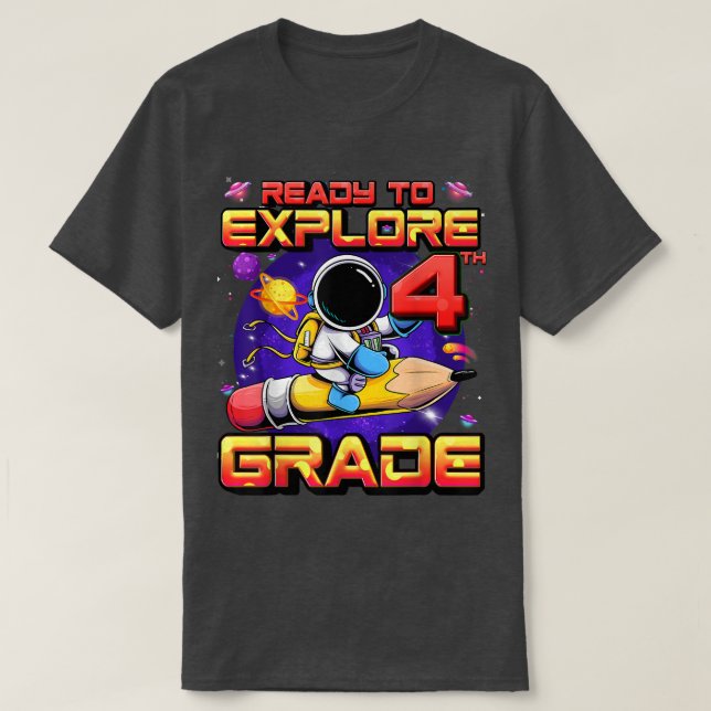 Camiseta Pronto Para Explorar O Astronauta Do 4º Grau De Vo (Frente do Design)