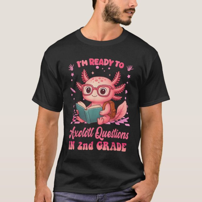 Camiseta Pronto Para segundo Axolotl Primeiro Dia De Divers (Frente)
