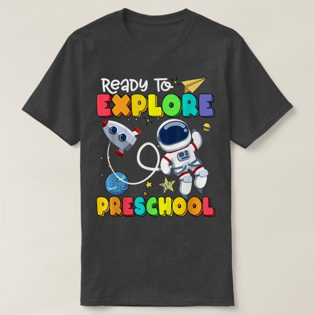 Camiseta Prontos Para Reanimar A Pré-Escola Para O Astronau (Frente do Design)