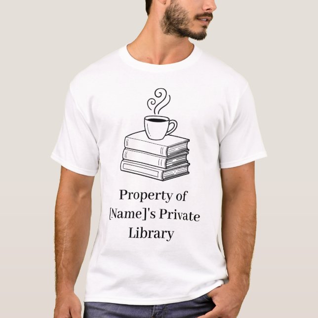 Camiseta Propriedade da Biblioteca Particular de [Nome] – A (Frente)