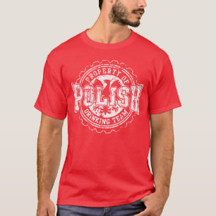 Camiseta Propriedade da equipe polonesa do bebendo