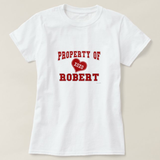 Camiseta Propriedade de Robert (Frente do Design)