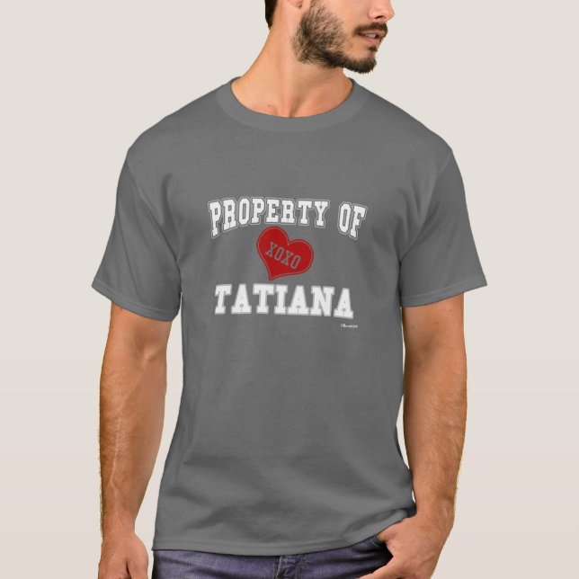 Camiseta Propriedade de Tatiana (Frente)
