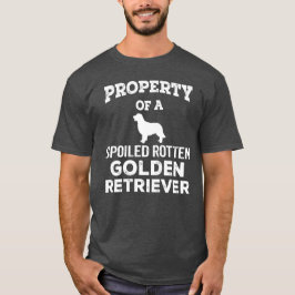 Camiseta Propriedade de um Retriever de Ouro Rotten Irritad
