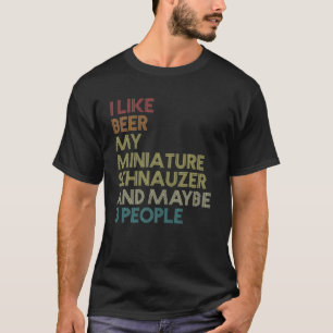 Camiseta Proprietária de Cães Miniatura Schnauzer Cerveja