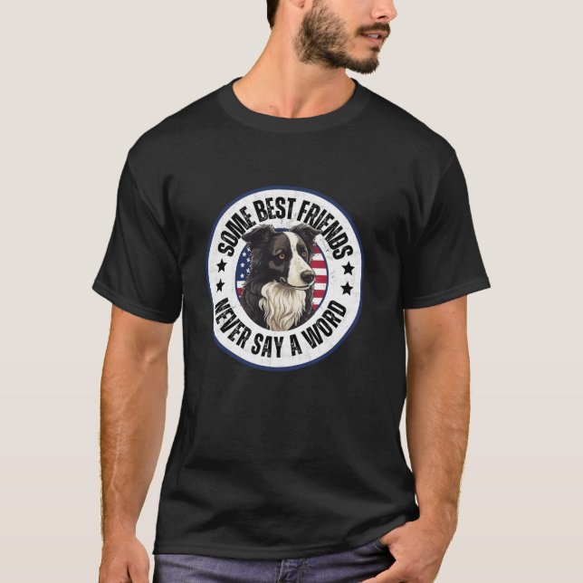 Camiseta Proprietário da Collie Fronteiriça Alguns Melhores (Frente)