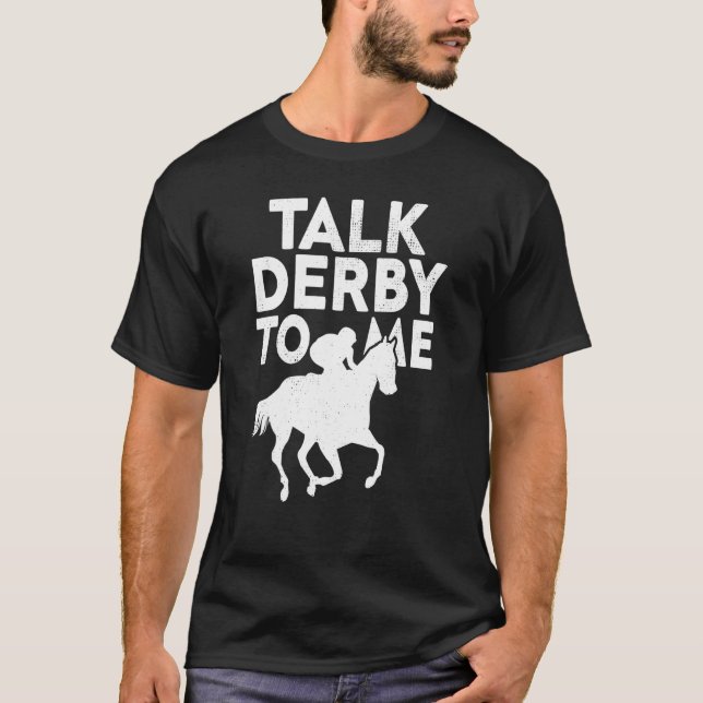 Camiseta Proprietário Da Corrida De Cavalo Derby Fala Derby (Frente)