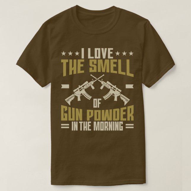 Camiseta Proprietário De Arma Eu Amo O Cheiro De Pó De Arma (Frente do Design)