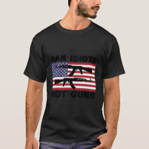 Camiseta Proprietário De Armas Para Idiotas De Proibição De