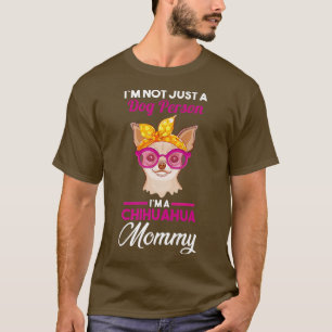 Camiseta Proprietário de Cachorro Chihuahua Mamãe 