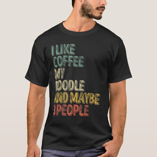Camiseta Proprietário De Cachorro Eu Gosto De Café Minha Po (Frente)