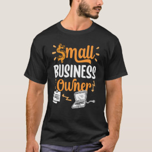 Camiseta Proprietário de Pequenas Empresas Chefe Fundador d
