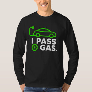 Camiseta Proprietário De Veículos Elétricos I Pass Gas Funn
