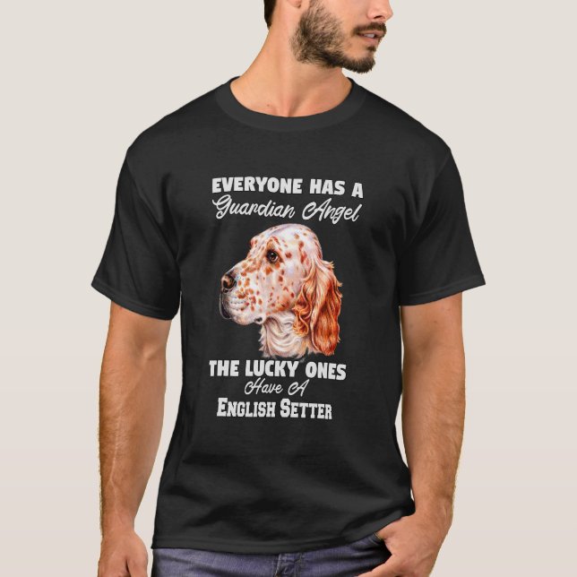 Camiseta Proprietário do Cachorro Inglês Todos Têm Um Guard (Frente)
