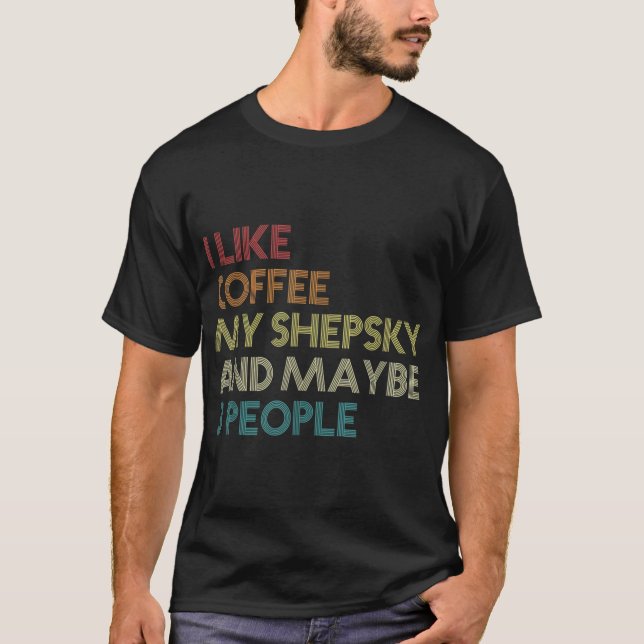 Camiseta Proprietário do Cachorro Shepsky Amantes de Café C (Frente)