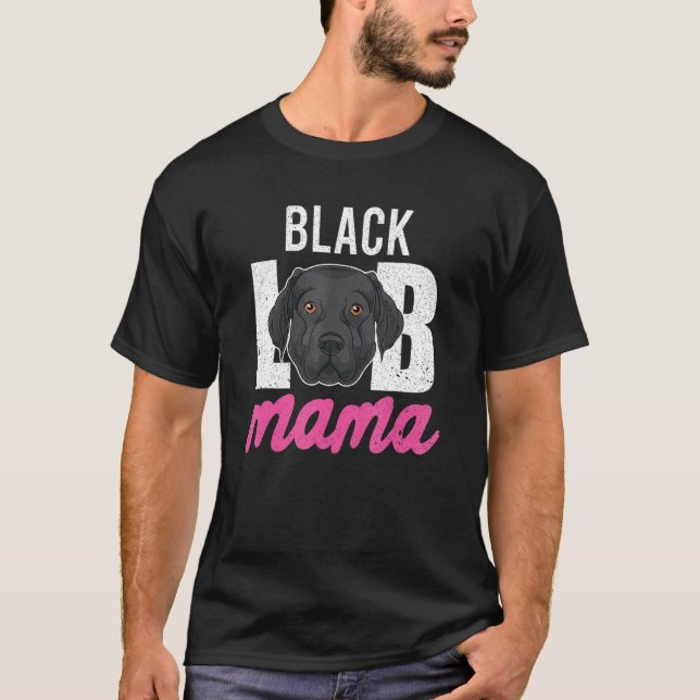 Camiseta Proprietário do cão Mama Dia de as mães Preto Labr (Frente)