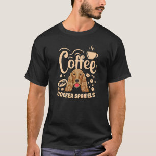 Camiseta Proprietário Do Cocker Spaniel Para O Viciado Em C