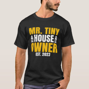 Camiseta Proprietário do imóvel Sr. Tiny House Proprietário