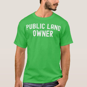 Camiseta Proprietário Público do Terreno 1