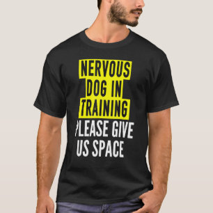 Camiseta Proprietários De Cães Nervosos E Cães Reativos No 