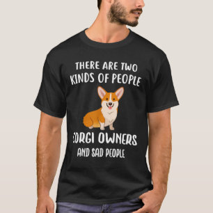 Camiseta Proprietários De Corgi E Pessoas Tristes