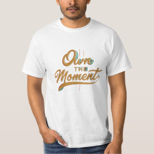 Camiseta Próprio momento - Dê poder ao seu estilo