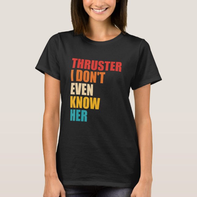 Camiseta Propulsor Eu nem conheço a Roupa dela (Frente)