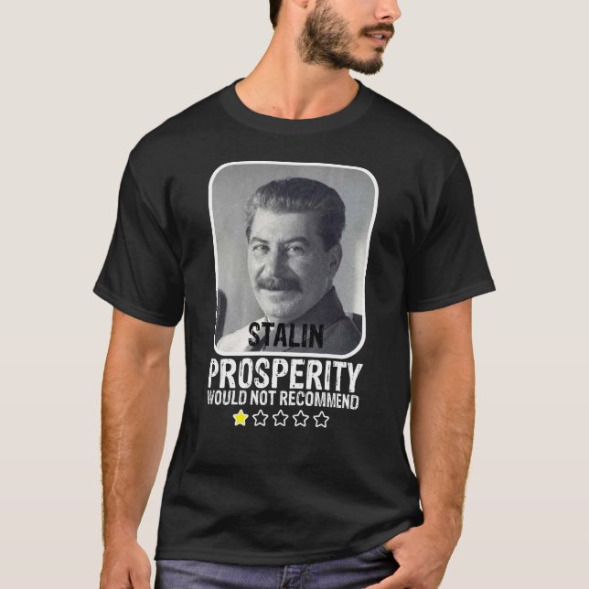 Camiseta Prosperidade Não Recomendaria Anti-Comunista (Frente)
