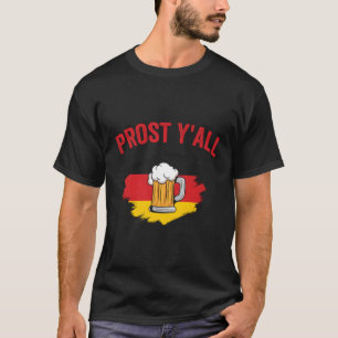 Camiseta Prost Y'All Oktoberfest Lederhosen