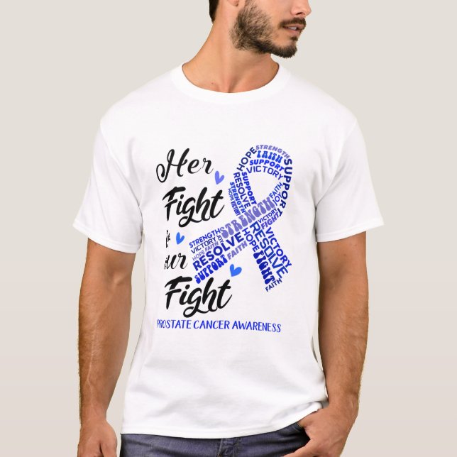 Camiseta Prostata Sensibilização do Cancer Sua Luta é nossa (Frente)