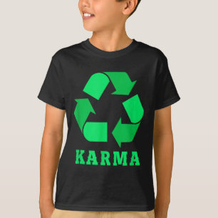 Camiseta Proteção ambiental contra o Reciclagem de Karma