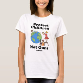 Camiseta Protect Children Not Guns Activism