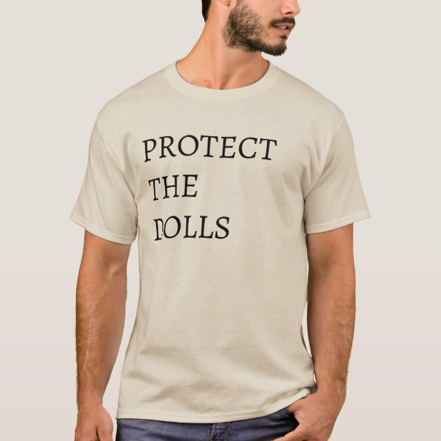 Camiseta Protect the Dolls – Apoio Ousado para Tra (Frente)
