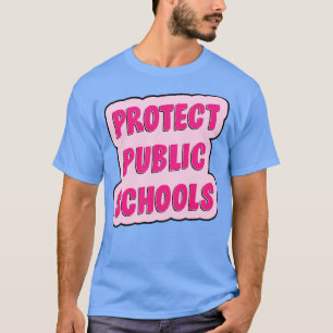 Camiseta Proteger a educação das escolas públicas
