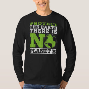 Camiseta Proteger A Terra Não Há Ambiente Do Planeta B
