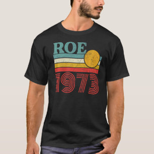 Camiseta Proteger os direitos de aborto por escolha Pro Roe