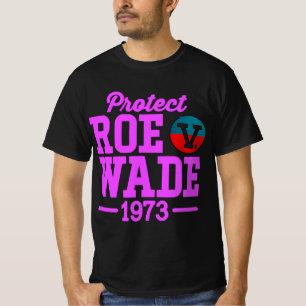 Camiseta proteger roe v wade 6