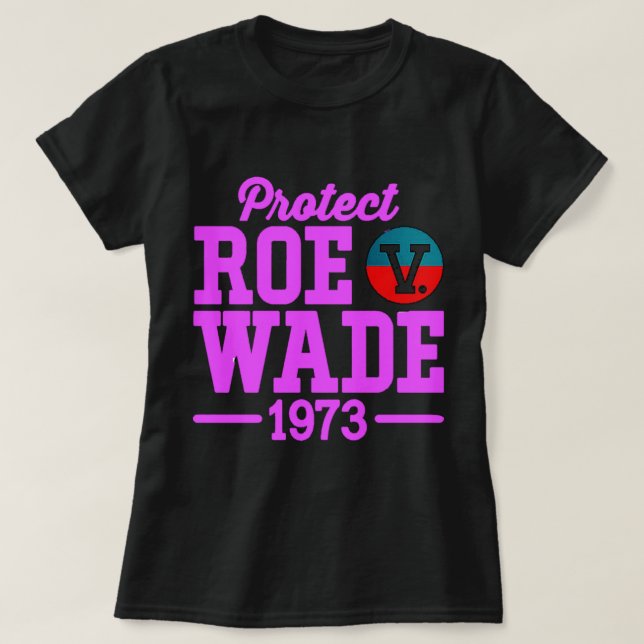 Camiseta proteger roe v wade 6 (Frente do Design)