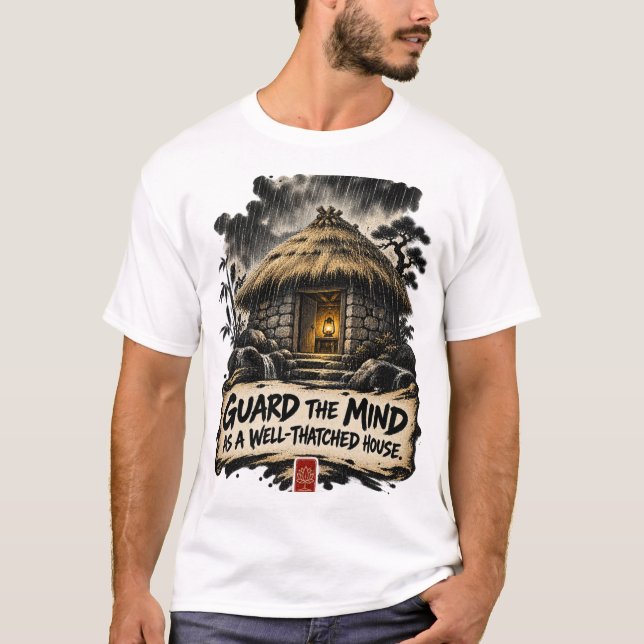 Camiseta Proteja a Mente como uma Casa Bem Coberta Dhammapa (Frente)