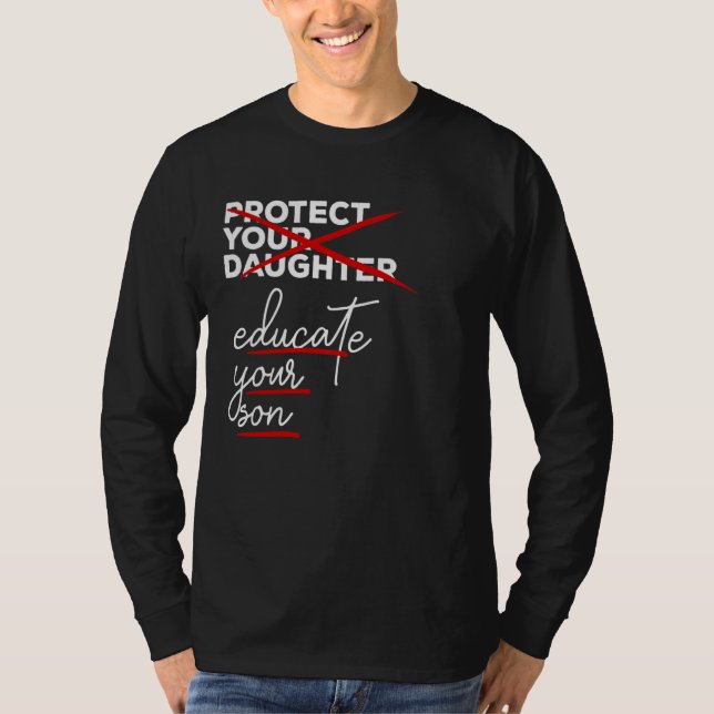 Camiseta Proteja a sua filha para educar a conversa do seu  (Frente)