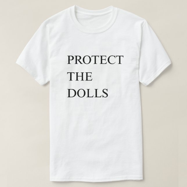 Camiseta Proteja as Bonecas (Frente do Design)