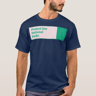 Camiseta Proteja nossos parques nacionais