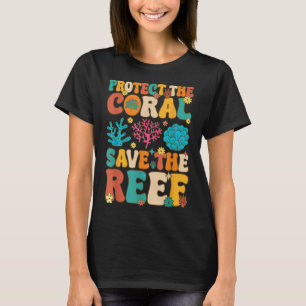 Camiseta Proteja O Coral Salve O Coral De Recife De Coral A