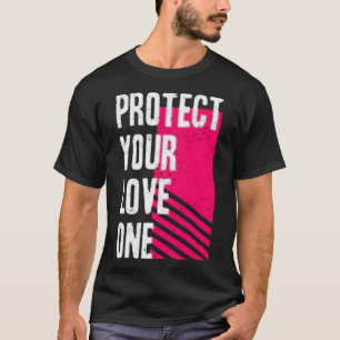 Camiseta Proteja o seu amor