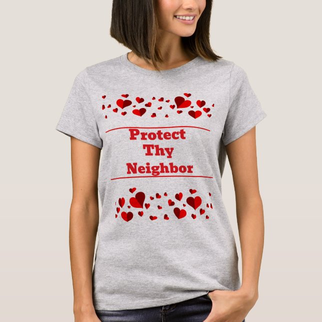 Camiseta Proteja Seu Vizinho (Frente)