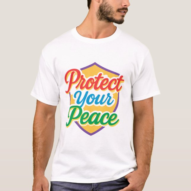 Camiseta Proteja sua paz - autoatendimento e bem-estar ment (Frente)