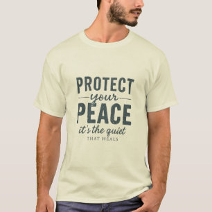 Camiseta Proteja Sua Paz: Tipografia de Cura Silenciosa