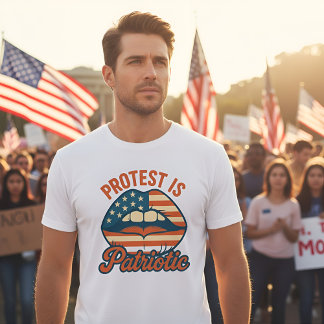 Camiseta Protest is Patriotic | Activism & Civil Rights