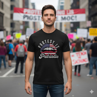 Camiseta Protest Is Patriotic - Freedom & Rights Activism
