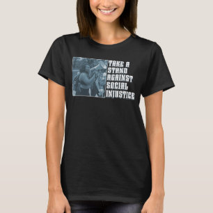 Camiseta Protesto contra a Injustiça Social na Cultura Amer